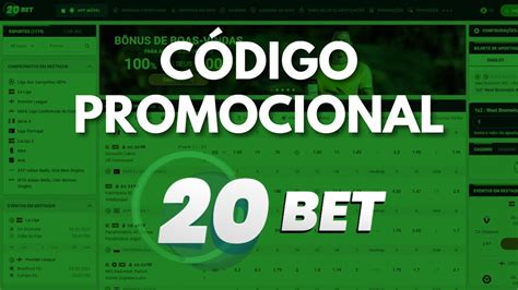 codigo promocional 20bet - 20bet bonus code